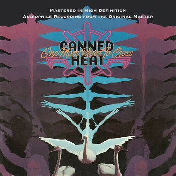 One More River To Cross (Remastered) - Canned Heat