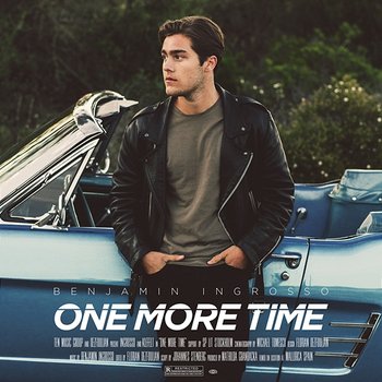 One More Time - Benjamin Ingrosso