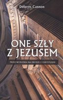 One szły z Jezusem Cannon Dolores