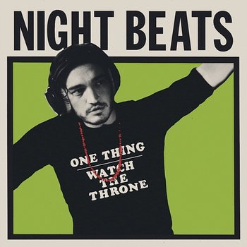 One Thing - Night Beats