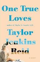 One True Loves - Reid Taylor Jenkins