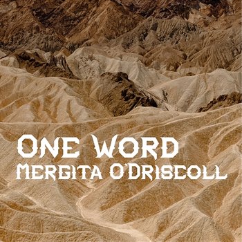 One Word - Mergita O Driscoll