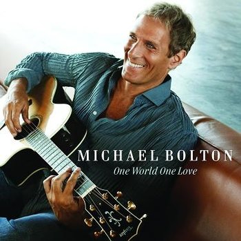 One World One Love - Bolton Michael