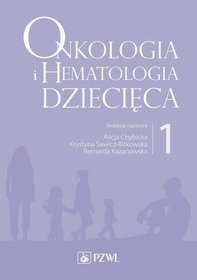 Onkologia i hematologia dziecięca. Tom 1-Zdjęcie-0