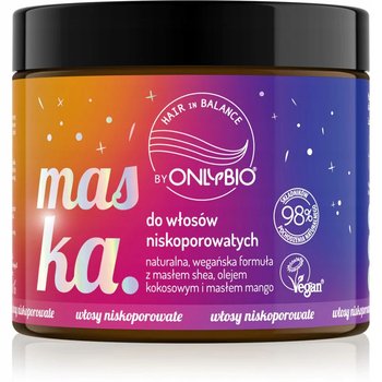 Only Bio Balance, Maska Do Niskoporowatych, 400ml - ONLYBIO
