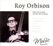 Only The Lonely Orbison Roy
