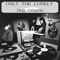 Only the Lonely Roy Orbison