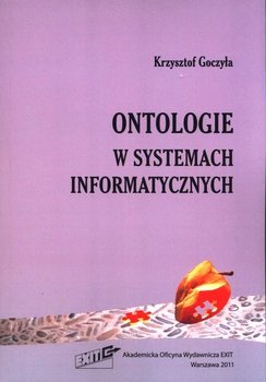 Ontologie w systemach informatycznych - Goczyła Krzysztof