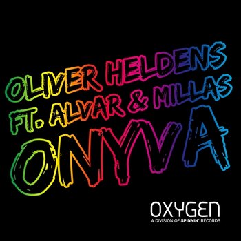 Onyva - Oliver Heldens feat. Alvar & Millas