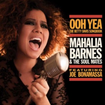 Ooh Yea: The Betty Davis Songbook - Barnes Mahalia, The Soul Mates, Bonamassa Joe