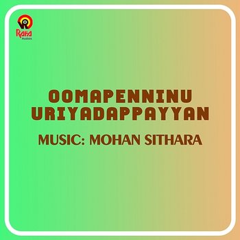 Oomapenninu Uriyadappayyan - Mohan Sithara
