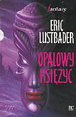 Opalowy Księżyc - Van Lustbader Eric