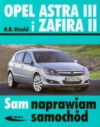 Opel Astra III i Zafira II - Etzold Hans-Rudiger