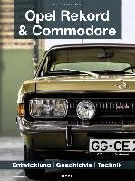 Opel Rekord & Commodore 1963-1986 - Dietz Frank Thomas