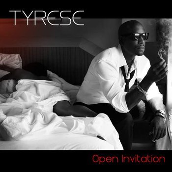 Open Invitation - Tyrese