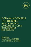 Open-Mindedness in the Bible and Beyond - Grabbe Lester L.