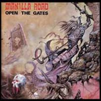 Open The Gate Manilla Road