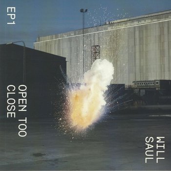 Open Too Close 1, płyta winylowa - Saul Will