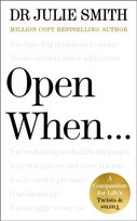 Open When… A Companion for Life’s Twists & Turns Smith Julie