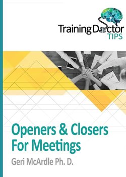 Openers & Closers For Meetings - McArdle Ph.D. Geri