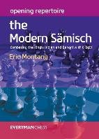 Opening Repertoire: The Modern Samisch - Montany Eric