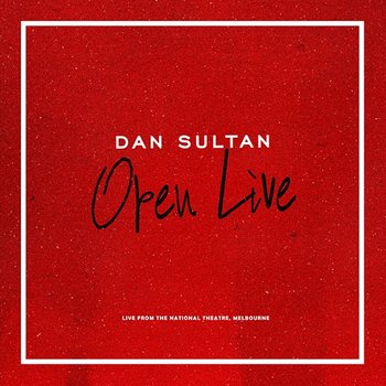 OpenLIVE: Live from The National Theatre, Melbourne - Dan Sultan