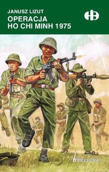Operacja Ho Chi Minh 1975 - Lizut Janusz