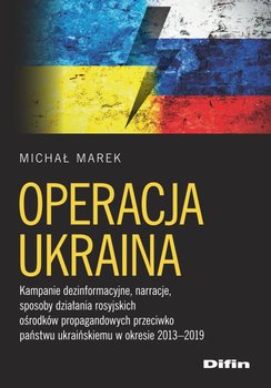 Operacja Ukraina - Marek Michał