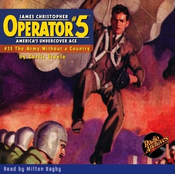Operator #5 #35 The Army Without a Country - Curtis Steele, Milton Bagby