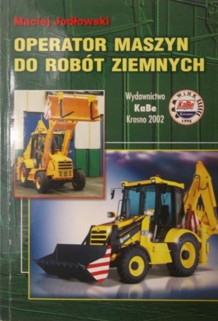 Operator maszyn do robót ziemnych - W opisie | Książka w Empik