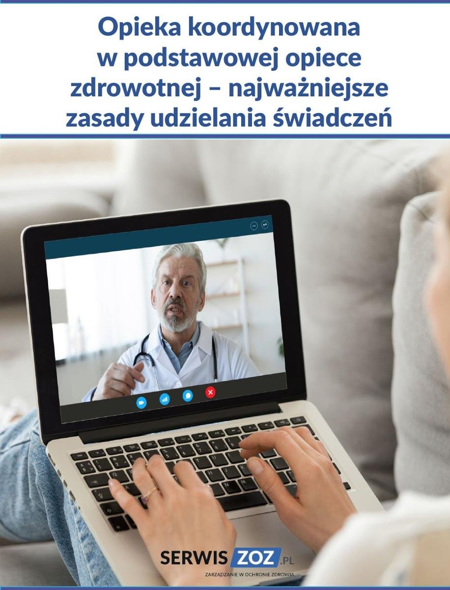 Opieka Koordynowana W Podstawowej Opiece Zdrowotnej – Najważniejsze ...