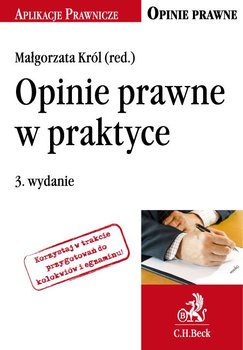 Opinie prawne w praktyce - Król Małgorzata