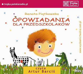 Opowiadania dla przedszkolaków - Piątkowska Renata