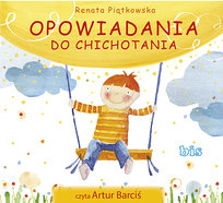 Opowiadania do chichotania Piątkowska Renata