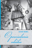 Opowiadania odeskie Babel Izaak