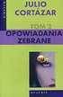 Opowiadania zebrane. Tom 2 - Cortazar Julio