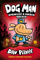 Dog Man 01: The Adventures of Dog Man - Pilkey Dav | Książka