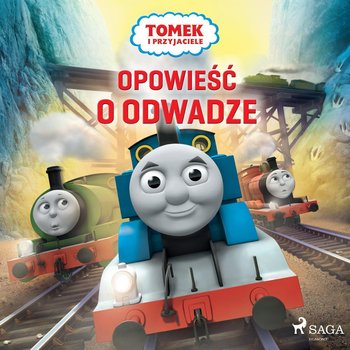 Opowieść o odwadze. Tomek i przyjaciele - Opracowanie zbiorowe