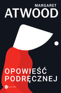 Opowieść podręcznej - Atwood Margaret