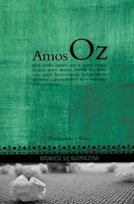Opowieść się rozpoczyna Oz Amos
