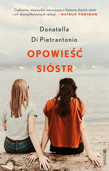 Opowieść sióstr - Donatella di Pietrantonio