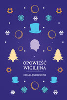 Opowieść wigilijna Dickens Charles