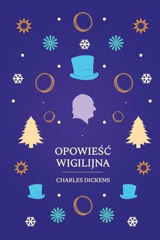 Opowieść wigilijna - Dickens Charles