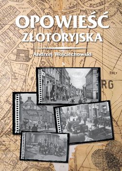 Opowieść złotoryjska - Wojciechowski Andrzej