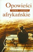 Opowieści afrykańskie Lessing Doris