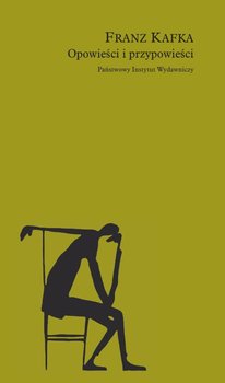 Opowieści i przypowieści - Kafka Franz