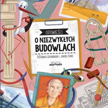 Opowieści o niezwykłych budowlach - Dzieci mają głos! - podcast - Durejko Marcin