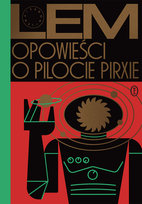 Opowieści o pilocie Pirxie. Kanon Lema