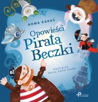 Opowieści Pirata Beczki - Karaś Roma