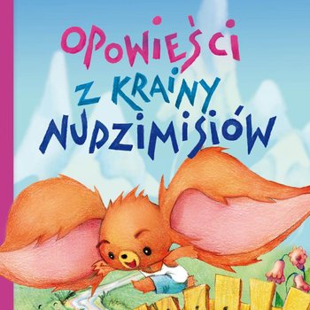 Opowieści z krainy nudzimisiów - Klimczak Rafał